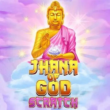 Jhana Of God: Scratch