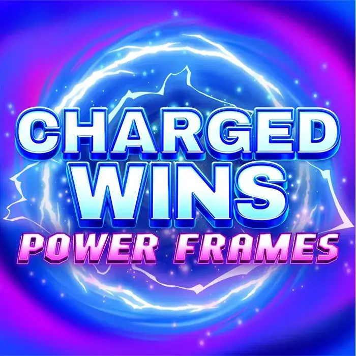 Charged Wins: Power Frames